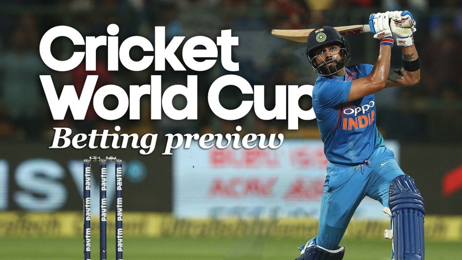 2019 Cricket World Cup Betting Preview