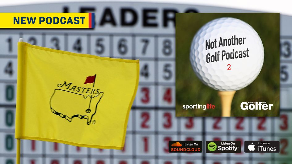 Episode two of Not Another Golf Podcast is a Masters special