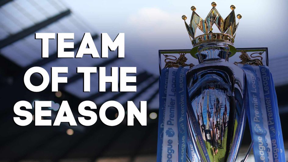 Sporting Life's Premier League Team of the Season