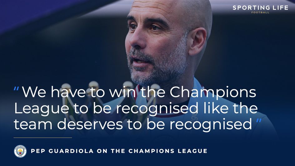 Pep Guardiola on the Champions League