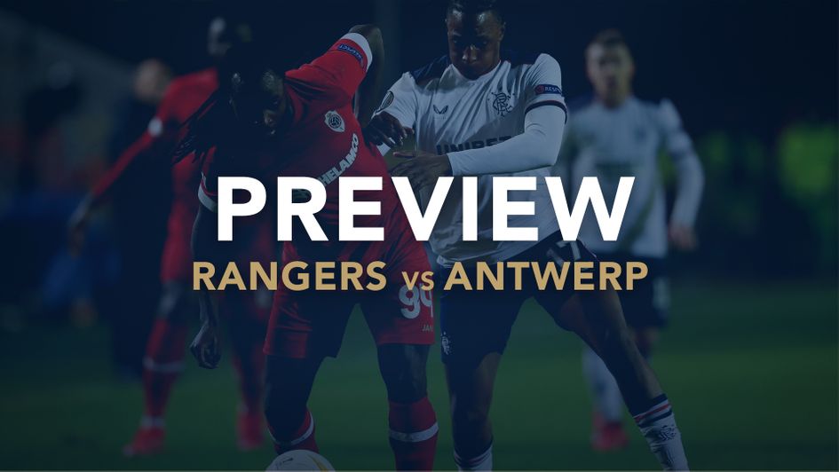 Our match preview with best bets for Rangers v Antwerp