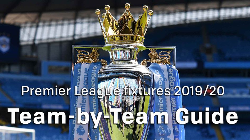 Premier League fixtures for the 2019/20 season