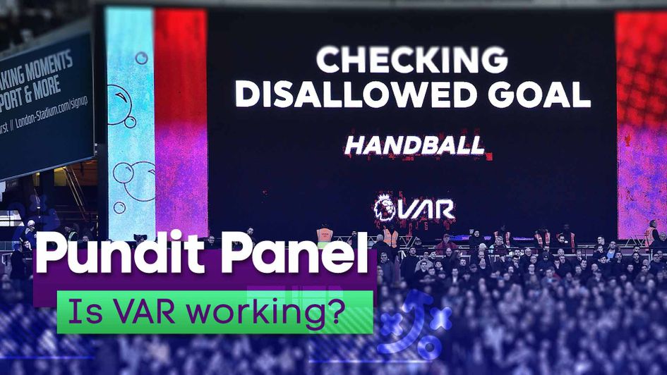 Our Soccer Saturday pundits give us their verdicts on how VAR is working in the Premier League