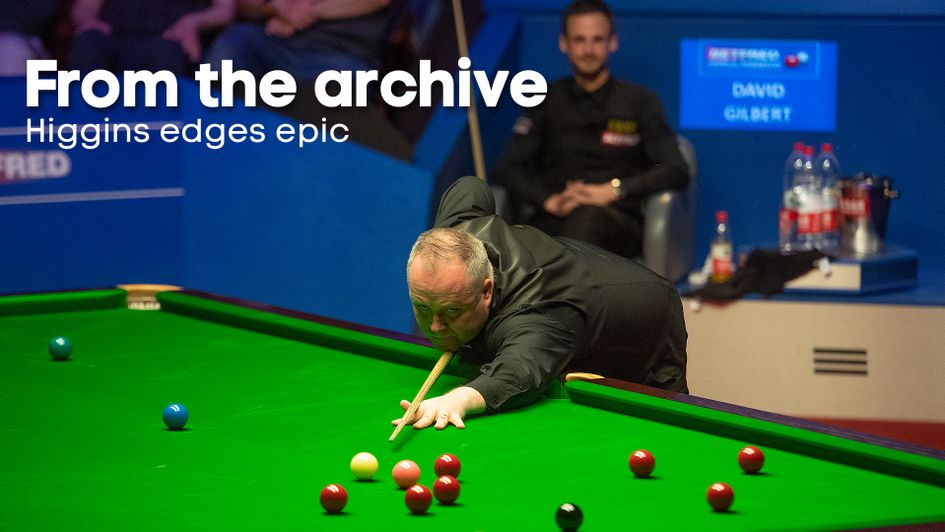 John Higgins came back from the dead against David Gilbert