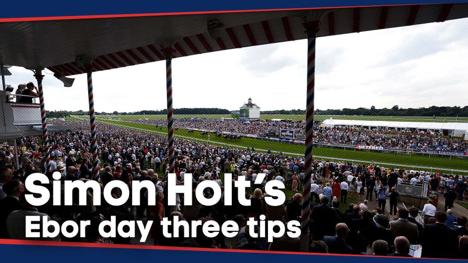 Simon Holt's best bets for day three of York's Ebor Festival